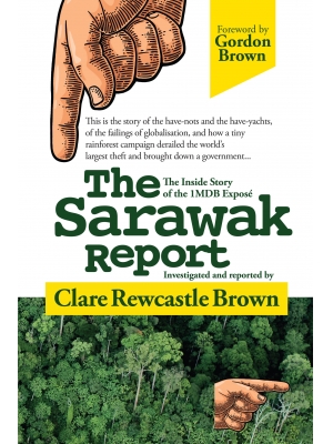 The Sarawak Report: The Inside Story of the 1MDB Expose（英文版）