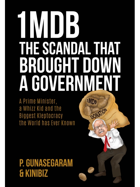 1MDB: The Scandal That Brought Down a Government（英文版）