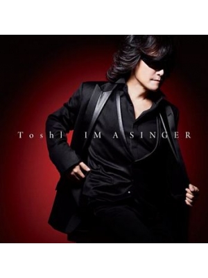 ToshI / IM A SINGER 我是歌手 (CD)