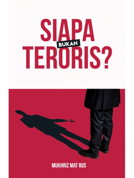 Siapa Bukan Teroris?