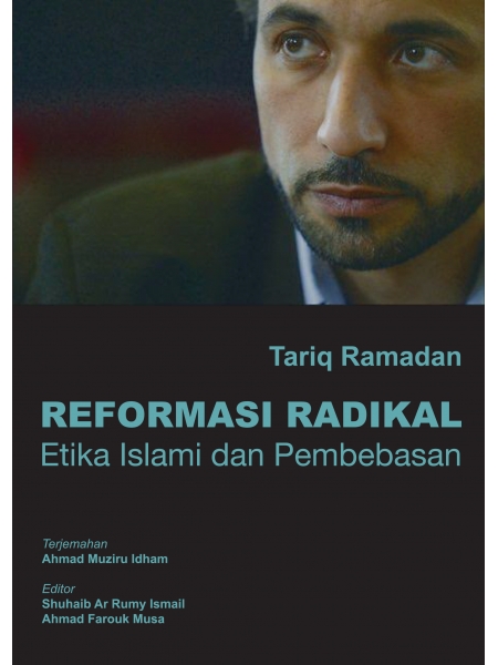 Reformasi Radikal:Etika Islami...