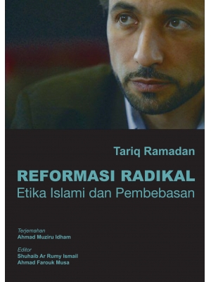 Reformasi Radikal:Etika Islami dan Pembebasan