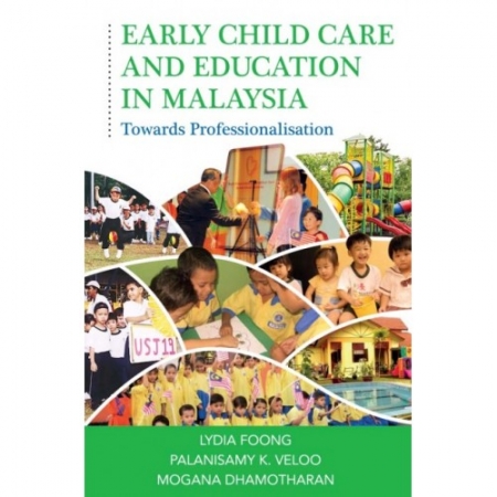 EARLY CHILD CARE AND EDUCATION IN MALAYSIA