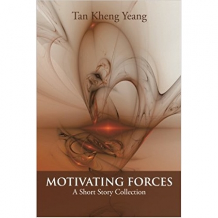 MOTIVATING FORCES: A SHORT STORY COLLECTION