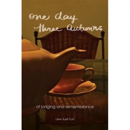 ONE DAY, THREE AUTUMNS: OF LONGING AND REMEMBRANCE