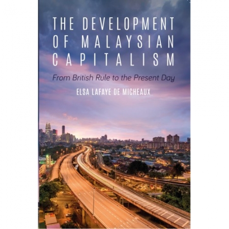 THE DEVELOPMENT OF MALAYSIAN CAPITALISM
