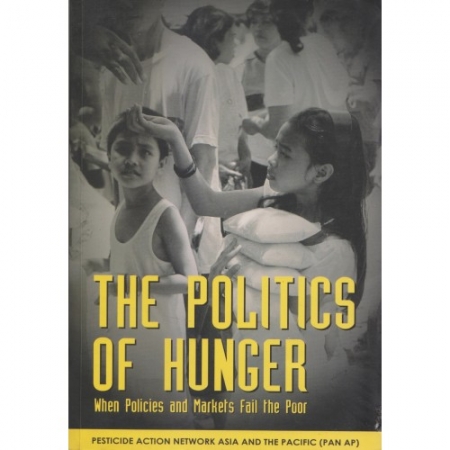 THE POLITICS OF HUNGER: WHEN POLICIES AND MARKETS FAIL THE POOR
