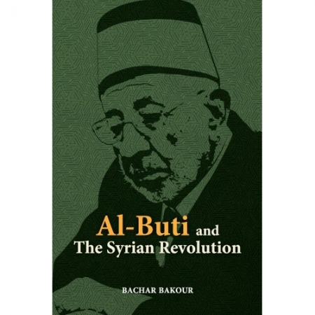 AL-BUTI AND THE SYRIAN REVOLUTION