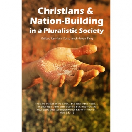 CHRISTIANS AND NATION-BUILDING IN A PLURALISTIC SOCIETY