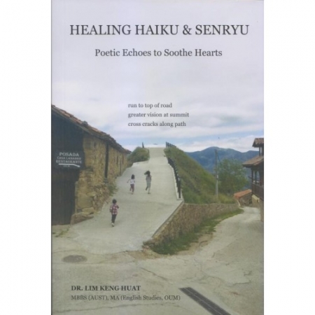 HEALING HAIKU & SENRYU : POETIC ECHOES TO SOOTHE HEARTS