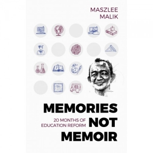 MEMORIES NOT MEMOIR: 20 MONTHS OF EDUCATION REFORM