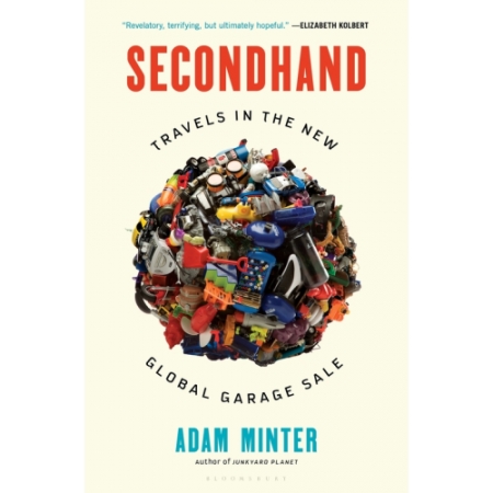 SECONDHAND: TRAVELS IN THE NEW...