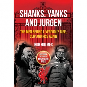 SHANKS, YANKS AND JURGEN: THE MEN BEHIND LIVERPOOL'S RISE, SLIP AND RISE AGAIN