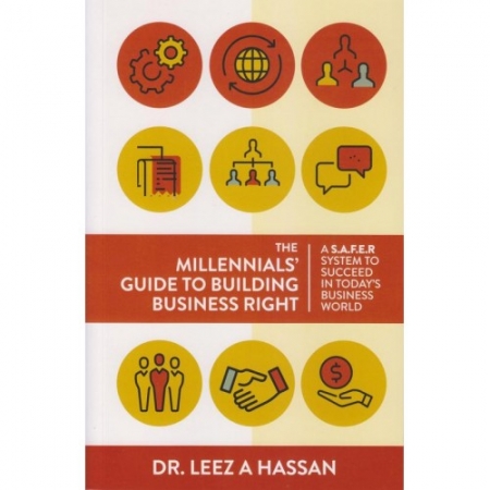 THE MILLENNIALS' GUIDE TO BUILDING BUSINESS RIGHT