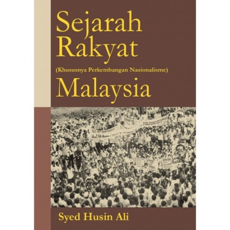 SEJARAH RAKYAT MALAYSIA: KHUSUSNYA PERKEMBANGAN NASIONALISME