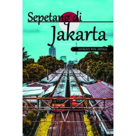 SEPETANG DI JAKARTA
