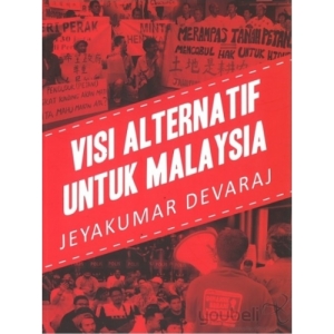 VISI ALTERNATIF UNTUK MALAYSIA