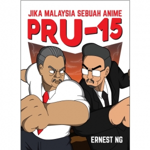 Jika Malaysia Sebuah Anime - PRU-15