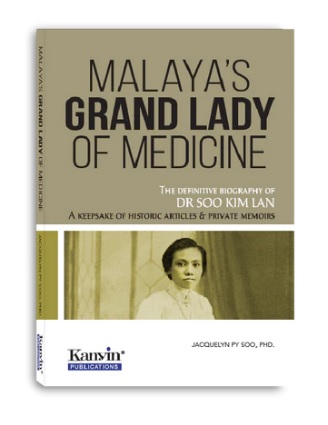 Malaya's Grand Lady of Medicine