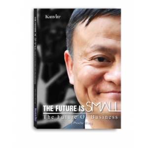 Jack Ma- The Future is Small : The Future of Business