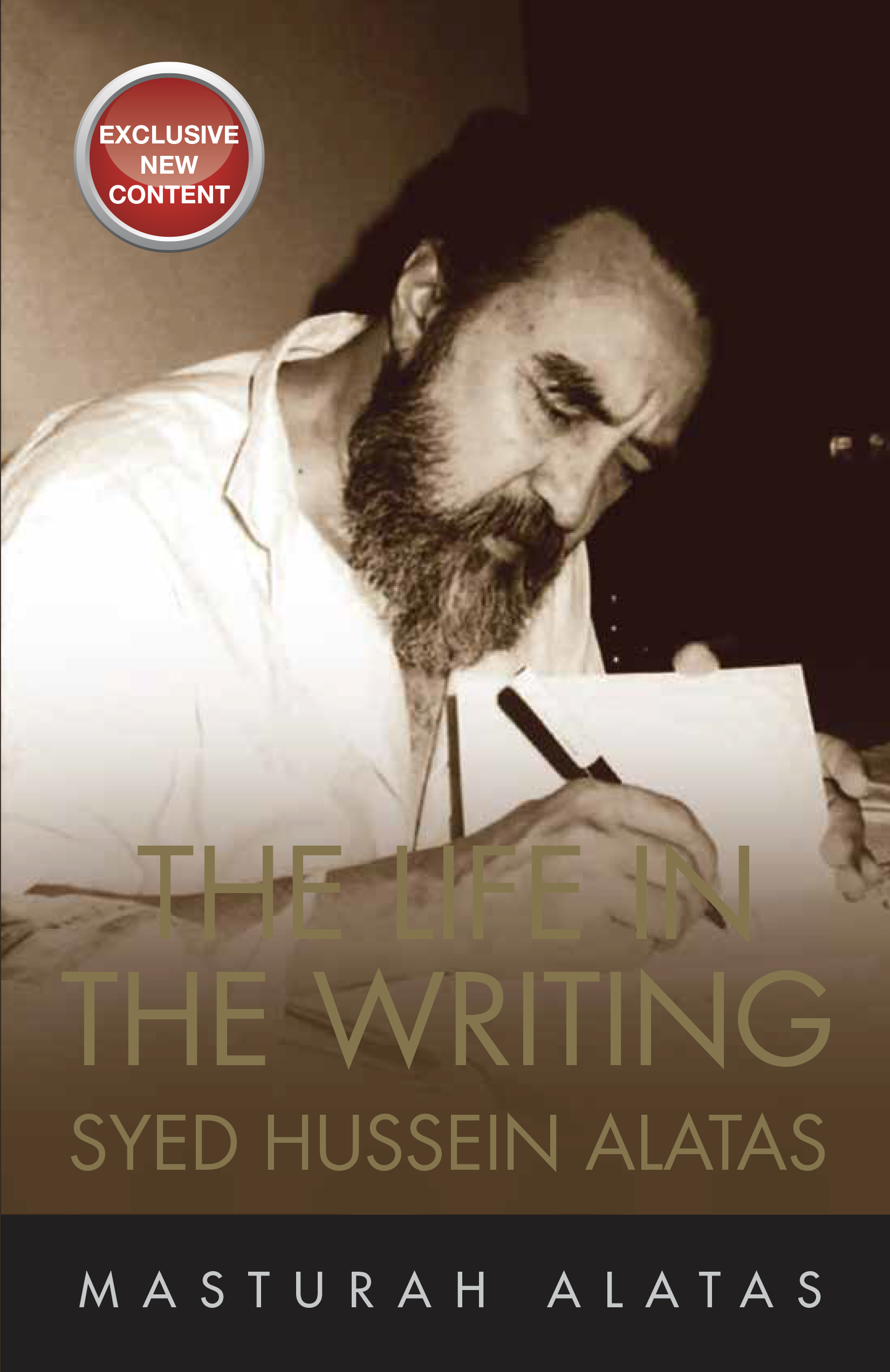 The Life in the Writing: Syed Hussein Alatas