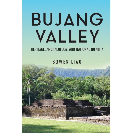 Bujang Valley: Heritage, Archaeology, and National Identity