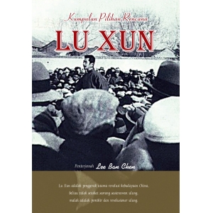 Kumpulan Pilihan Rencana Lu Xun
