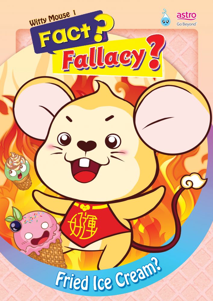 WITTY MOUSE FACT ? FALLACY ? SERIES # 01 ~ FRIED ICE CREAM ?